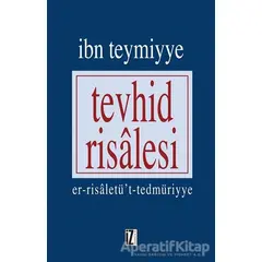 Tevhid Risalesi - Takiyyuddin İbn Teymiyye - İz Yayıncılık