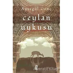 Ceylan Uykusu - Ayşegül Genç - İz Yayıncılık