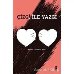 Çizgi ile Yazgı - Akif Hasan Kaya - İz Yayıncılık