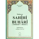 Muhtasar Sahihi Buhari (Zübdetü’l - Buhari) - Ömer Ziyaüddin ed-Dağıstani - Hisar Yayınevi