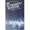 Sürgün Yeri: İsveç - Bir Altmışsekizli Yetişiyor - Necla Ülkü Kuglin - İzan Yayıncılık