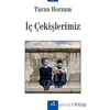 İç Çekişlerimiz - Turan Horzum - İzan Yayıncılık