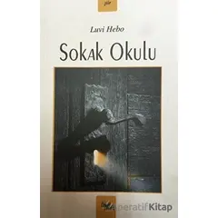 Sokak Okulu - Luvi Hebo - İzan Yayıncılık