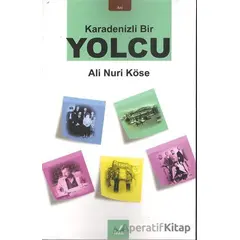 Karadenizli Bir Yolcu - Ali Nuri Köse - İzan Yayıncılık