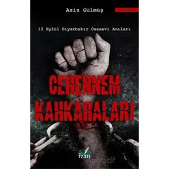 Cehennem Kahkahaları - Aziz Gülmüş - İzan Yayıncılık