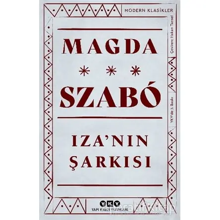 Iza’nın Şarkısı - Magda Szabo - Yapı Kredi Yayınları