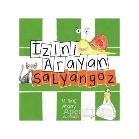 İzini Arayan Salyangoz - M.Tunç Atalay - Mandolin Yayınları