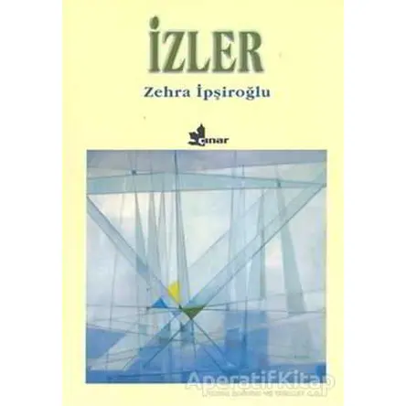 İzler - Zehra İpşiroğlu - Çınar Yayınları