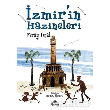 İzmir’in Hazineleri - Feray Ünal - Yakın Kitabevi