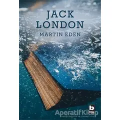 Martin Eden - Jack London - Bilgi Yayınevi