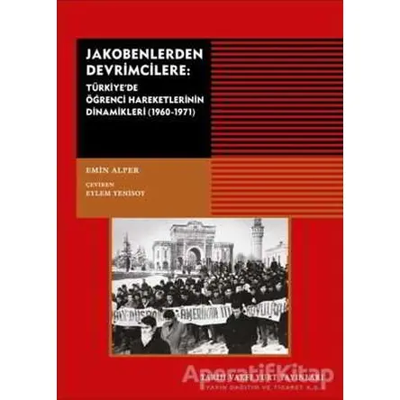 Jakobenlerden Devrimcilere - Emin Alper - Tarih Vakfı Yurt Yayınları