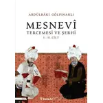 Mesnevi Tercümesi ve Şerhi I - II. Cilt - Abdülbaki Gölpınarlı - İnkılap Kitabevi