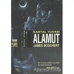 Kartal Yuvası Alamut - James Boschert - Yurt Kitap Yayın