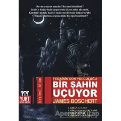 Bir Şahin Uçuyor - James Boschert - Yurt Kitap Yayın