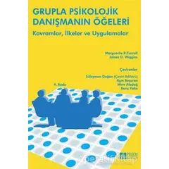 Grupla Psikolojik Danışmanın Öğeleri - James D. Wiggins - Pegem Akademi Yayıncılık