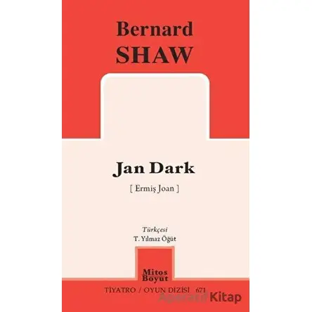 Jan Dark - Ermiş Joan - Bernard Shaw - Mitos Boyut Yayınları