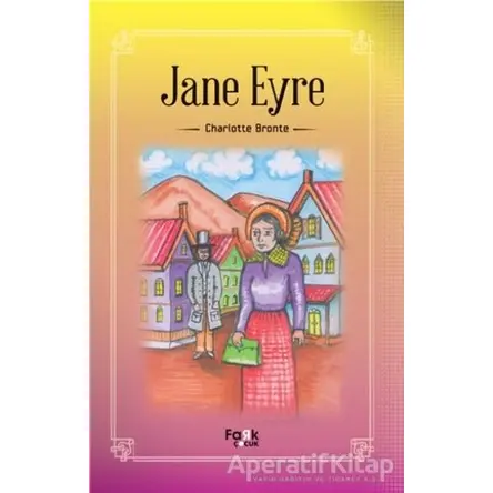 Jane Eyre - Charlotte Bronte - Fark Yayınları