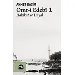 Ömr-i Edebi 1 - Ahmet Rasim - Vakıfbank Kültür Yayınları