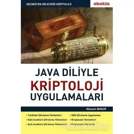 Java Diliyle Kriptoloji Uygulamaları - Hüseyin Bodur - Abaküs Kitap