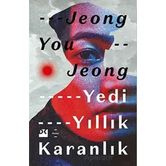 Yedi Yıllık Karanlık - Jeong You Jeong - Doğan Kitap
