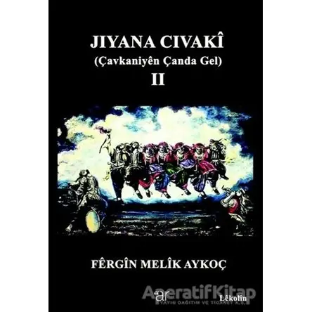 Jiyana Civaki 2 - Fergin Melik Aykoç - Ar Yayınları