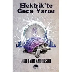 Elektrikte Gece Yarısı - Jodi Lynn Anderson - Martı Yayınları