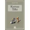 Kurnaz Tilki - Johann Wolfgang von Goethe - Arkadaş Yayınları