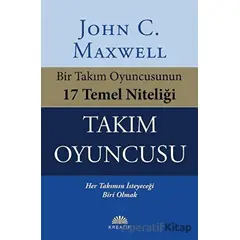 Takım Oyuncusu - John C. Maxwell - Kreatif Yayınları