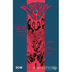 Planetary Cilt 1 - Warren Ellis - İthaki Yayınları