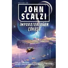 İmparatorluğun Çöküşü - John Scalzi - İthaki Yayınları