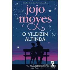 O Yıldızın Altında - Jojo Moyes - Dex Yayınevi