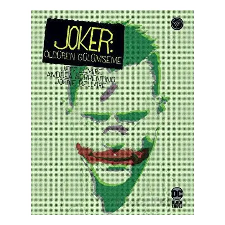 Joker: Öldüren Gülümseme - Jeff Lemire - JBC Yayıncılık