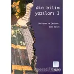 Din Bilim Yazıları 1 - Zeki Özcan - Alfa Yayınları