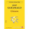 Görmek - Jose Saramago - Kırmızı Kedi Yayınevi