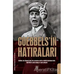 Goebbels’in Hatıraları - Joseph Goebbels - Dorlion Yayınları