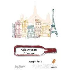 Aziz Ayyaş’ın Efsanesi - Joseph Roth - Dante Kitap