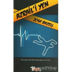 Azraili Yen - Josh Bazell - Sayfa6 Yayınları
