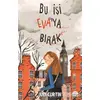 Bu İşi Eva’ya Bırak - Judi Curtin - Martı Çocuk Yayınları