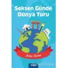 Seksen Günde Dünya Turu - Jules Verne - Başlık Yayınları