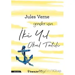 İki Yıl Okul Tatili - Jules Verne - İnkılap Kitabevi