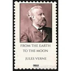 From The Earth To The Moon - Jules Verne - Gece Kitaplığı