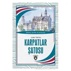 Karpatlar Şatosu Dünya Çocuk Klasikleri (7-12 Yaş) - Jules Verne - Dorlion Yayınları