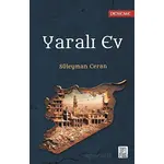 Yaralı Ev - Süleyman Ceran - Temmuz Yayınları