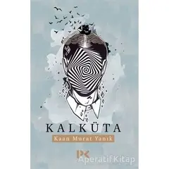 Kalküta - Kaan Murat Yanık - Profil Kitap