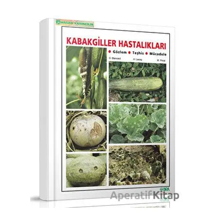 Kabakgiller Hastalıkları - D. Blancard - Hasad Yayıncılık