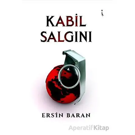 Kabil Salgını - Ersin Baran - İkinci Adam Yayınları