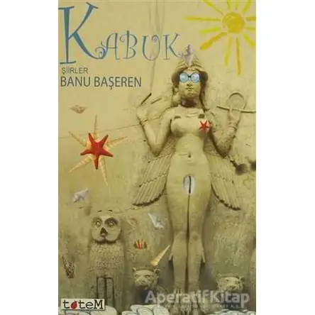 Kabuk - Banu Başeren - Totem Yayıncılık