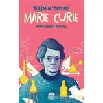 Marie Curie - Bilimin Devleri - Kathleen Krull - Martı Genç Yayınları