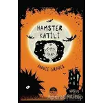 Hamster Katili - Annie Graves - Martı Genç Yayınları