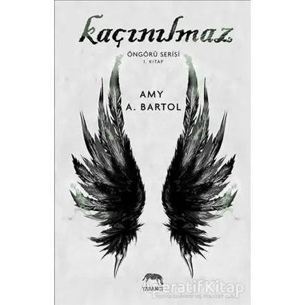 Kaçınılmaz - Amy A. Bartol - Yabancı Yayınları